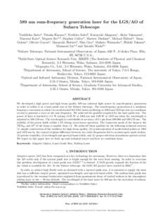 589 nm sum-frequency generation laser for the LGS/AO of Subaru Telescope Yoshihiko Saitoa , Yutaka Hayanoa , Norihito Saitob , Kazuyuki Akagawac , Akira Takazawac , Mayumi Katoc , Meguru Itoa,d , Stephen Colleya , Mattew