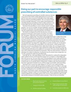 Q&A on HIPAA: Pg. 8  SUMMER 2013 FOR THE BENEFIT AND PROTECTION OF THE PEOPLE OF NORTH CAROLINA