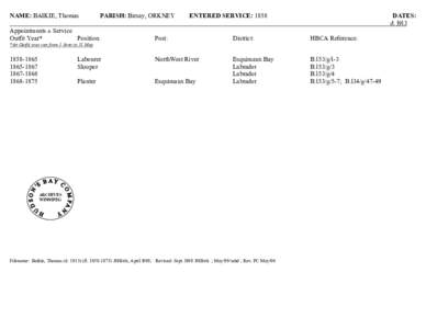 NAME: BAIKIE, Thomas[removed]PARISH: Birsay, ORKNEY[removed]ENTERED SERVICE: 1858