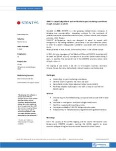 Medsharing Customer Snaps hot  STENTYS successfully collects real-world data for post marketing surveillance in eight European countries  www.stentys.com