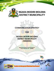 COMMUNICATION STRATEGY FOR NGAKA MODIRI MOLEMA DISTRICT MUNICIPALITY (NMMDM)