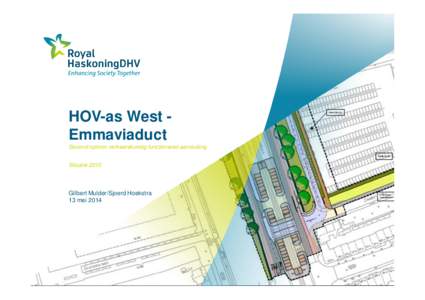 HOV-as West Emmaviaduct Second opinion verkeerskundig functioneren aansluiting Situatie 2015 Gilbert Mulder/Sjoerd Hoekstra 13 mei 2014