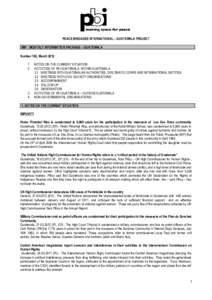 Guatemalan Civil War / Republics / Efraín Ríos Montt / Peace Brigades International / Historical Clarification Commission / International Centre for Human Rights Research / Otto Pérez Molina / Juan José Gerardi Conedera / Plan de Sánchez massacre / Guatemala / Government / Presidents of Guatemala