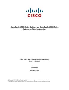 Computer network security / Routers / Cisco Catalyst / Cisco Systems / TACACS+ / Cisco IOS / TACACS / FIPS 140 / IPsec / Computing / Network architecture / Data