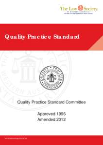 Quality Practice Standard  Quality Qua ty Practice Pr ctice Standard