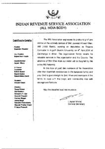 INDIAN REVENUE SERVICE ASSOCIATION (ALL. INDIA BODY) Central Executive Committee  The IRS Association expresses its profound grief and