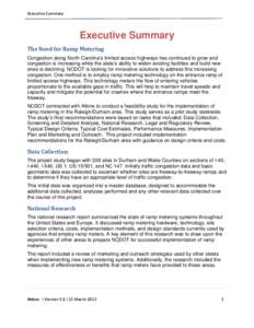 Executive Summary    Executive Summary The	Need	for	Ramp	Metering	 Congestion along North Carolina’s limited access highways has continued to grow and