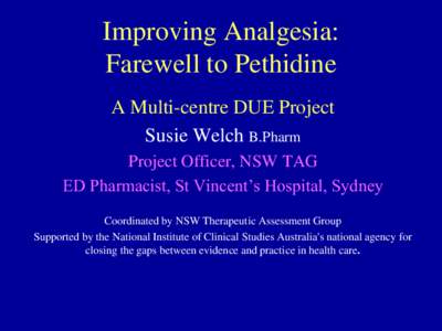 Improving Analgesia in Emergency Departments:  Farewell to Pethidine