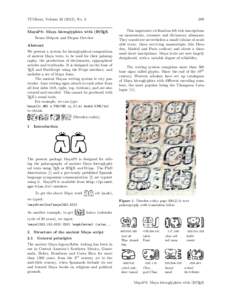 TUGboat, Volume[removed]), No. 3 MayaPS: Maya hieroglyphics with (LA)TEX Bruno Delprat and Stepan Orevkov Abstract We present a system for hieroglyphical composition of ancient Maya texts, to be used for their palaeograp