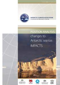 www.acecrc.org.au  Antarctic Climate & Ecosystems Cooperative Research Centre  position analysis: