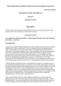 Europe / Serbian war crimes / Serbs of Bosnia and Herzegovina / Republika Srpska / Stanislav Galić / Markale massacres / Ratko Mladić / Army of Republika Srpska / Radovan Karadžić / Siege of Sarajevo / Bosnian War / Bosnia and Herzegovina