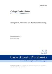 ISSNImmigration, Amnesties and the Shadow Economy Emanuele Bracco Luisanna Onnis