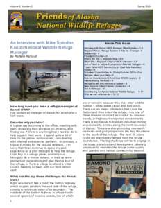 Volume 2, Number 2  An Interview with Mike Spindler, Kanuti National Wildlife Refuge Manager By Michelle Michaud