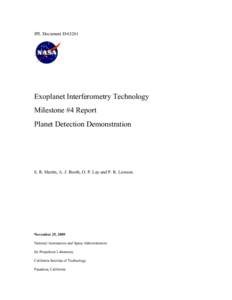 Space / Scientific method / Space telescopes / Methods of detecting extrasolar planets / Terrestrial Planet Finder / Extrasolar planet / Astronomical interferometer / Interferometry / Nuller / Observational astronomy / Astronomy / Exoplanetology