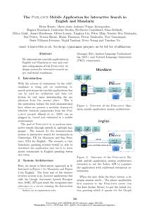 The Parlance Mobile Application for Interactive Search in English and Mandarin Helen Hastie, Marie-Aude Aufaure∗, Panos Alexopoulos, Hugues Bouchard, Catherine Breslin, Heriberto Cuayáhuitl, Nina Dethlefs, Milica Gaš