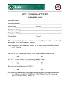 ______________________________________________________________________ SAFETY PROFESSIONAL OF THE YEAR NOMINATION FORM Nominee’s Name________________________________________________________ Nominee’s Address_________