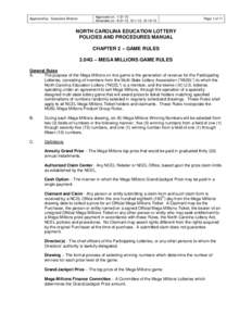 Monopolies / Georgia Lottery / Mega Millions / North Carolina Education Lottery / Mega number / Connecticut Lottery / Tennessee Lottery / State governments of the United States / Economy of the United States / Gambling