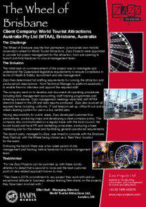 Zazz / Brisbane / Program management / Project management / Ferris wheels / Wheel of Brisbane