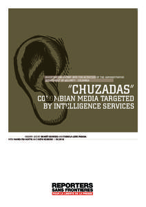 1  INVESTIGATION REPORT INTO THE ACTIVITIES OF THE ADMINISTRATIVE DEPARTMENT OF SECURITY - COLOMBIA  “CHUZADAS”