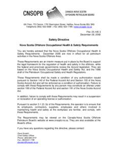6th Floor, TD Centre, 1791 Barrington Street, Halifax, Nova Scotia B3J 3K9 Telephone[removed] | Fax[removed] | www.cnsopb.ns.ca File: 20,100.3 December 28, 2000