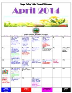 Hoopa Valley Tribal Council Calendar  April[removed]Dates and Times are subject to change) Sunday