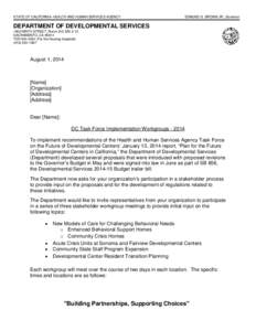 STATE OF CALIFORNIA--HEALTH AND HUMAN SERVICES AGENCY  EDMUND G. BROWN JR., Governor DEPARTMENT OF DEVELOPMENTAL SERVICES 1600 NINTH STREET, Room 240, MS 2-13