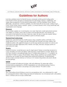 LOFT PRESS, INC. • 9293 FORT VALLEY RD., FORT VALLEY, VA 22652 • VOICE[removed] • FAX[removed] • WWW.LOFTPRESS.COM  Guidelines for Authors Loft Press publishes books for both the business community and th