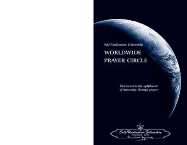 Spiritual practice / New religious movements / Self-Realization Fellowship / Paramahansa Yogananda / Meditation / Prayer / Efficacy of prayer / Faith healing / Autobiography of a Yogi / Religion / Spirituality / Human behavior