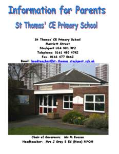 St Thomas’ CE Primary School Marriott Street Stockport LEA SK1 3PJ