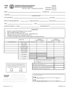 TOB 551 TENNESSEE PURCHASE REQUISITION CIGARETTE STAMPS WORKSHEET PLEASE CHECK APPROPRIATE BLOCK: