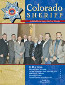 Published by the County Sheriffs of Colorado  In This Issue: Search and Rescue in Colorado FAA Gives Mesa County Sheriff Green Light to Fly Winter Sheriffs’ Conference