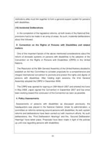 institutions alike must link together to form a general support system for persons with disabilitiesIncidental Deliberations In the completion of the legislative reforms, at both levels of the National Diet, provi