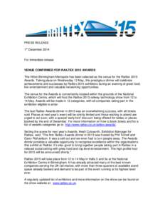 PRESS RELEASE 1st December 2014 For immediate release  VENUE CONFIRMED FOR RAILTEX 2015 AWARDS
