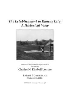 The Establishment in Kansas City: A Historical View Western Historical Manuscript Collection Kansas City