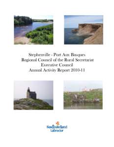 Stephenville - Port Aux Basques Regional Council of the Rural Secretariat Executive Council Annual Activity Report[removed]  Message from the Chair