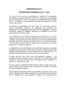 PRESUPUESTO 2011 PROYECCIÓN PLURIANUAL 2.012 – 2.014 