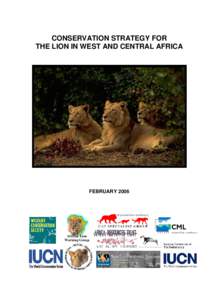 CONSERVATION STRATEGY FOR LIONS IN WEST AND CENTRAL AFRICA