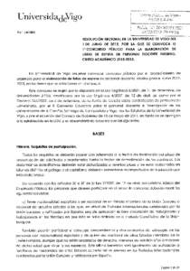 b) Tener cumplido los dieciséis años de edad y no haber superado los sesenta y cinco. c) Estar en posesión de la titulación exigida en cada una de las áreas que figuran en el anexo II. En el caso de títulos obteni