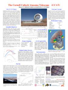 The Cornell Caltech Atacama Telescope  (CCAT) Simon J. E. Radford (Caltech) on behalf of the CCAT Project