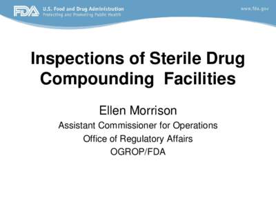Ellen Morrison: Inspections of Sterile Drug Compounding Facilities