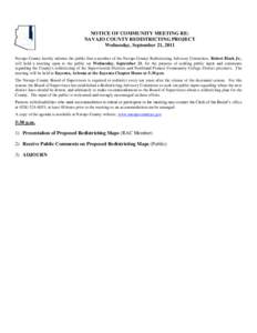 NOTICE OF COMMUNITY MEETING RE: NAVAJO COUNTY REDISTRICTING PROJECT Wednesday, September 21, 2011 Navajo County hereby informs the public that a member of the Navajo County Redistricting Advisory Committee, Robert Black 