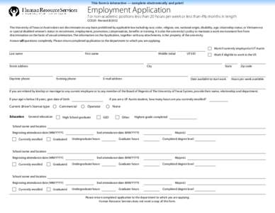 This form is interactive — complete electronically and print!  Employment Application For non-academic positions less than 20 hours per week or less than 4½ months in length CC020 · Revised[removed]