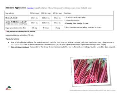 Rhubarb Applesauce – FareStart recipe (FareStart provides nutritious meals to childcare centers around the Seattle area) Ingredients Rhubarb, fresh§ Apple, Red Delicious, fresh§, whole, small (163 count/case) Sugar, 