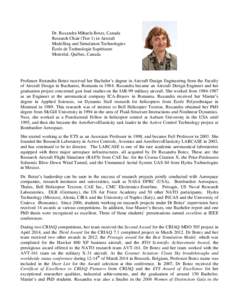 Dr. Ruxandra Mihaela Botez, Canada Research Chair (Tier 1) in Aircraft Modelling and Simulation Technologies École de Technologie Supérieure Montréal, Québec, Canada