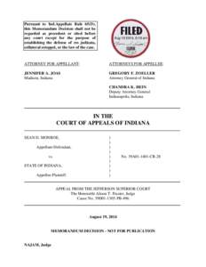 Pursuant to Ind.Appellate Rule 65(D), this Memorandum Decision shall not be regarded as precedent or cited before any court except for the purpose of establishing the defense of res judicata, collateral estoppel, or the 