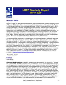 NBEP Quarterly Report March 2009 From the Director On May 1, 2009, the NBEP and partners will hold an invited stakeholder workshop entitled Currents of Change: Collaborative Action toward Sustainable Management of the Na