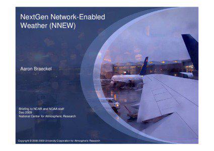 NextGen Network-Enabled Weather (NNEW)