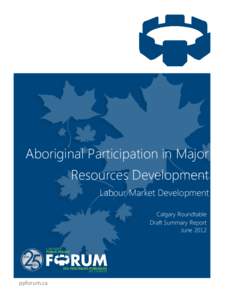Aboriginal Participation in Major Resources Development Labour Market Development LabourMarket Development