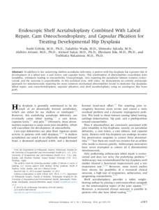 Endoscopic Shelf Acetabuloplasty Combined With Labral Repair, Cam Osteochondroplasty, and Capsular Plication for Treating Developmental Hip Dysplasia
