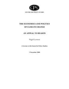 Environmental skepticism / Climate change policy / United Nations Framework Convention on Climate Change / Intergovernmental Panel on Climate Change / Global warming / An Appeal to Reason / Economics of global warming / Stern Review / Effects of global warming / Climate change / Environment / Environmental economics